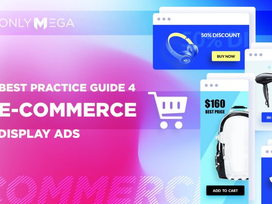 Best practice guide for e-commerce display ads